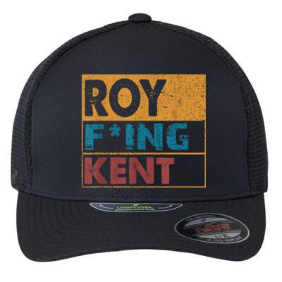 Roy Fing Kent Shirt Roy Freaking Kent Shirt Men And Women Flexfit Unipanel Trucker Cap