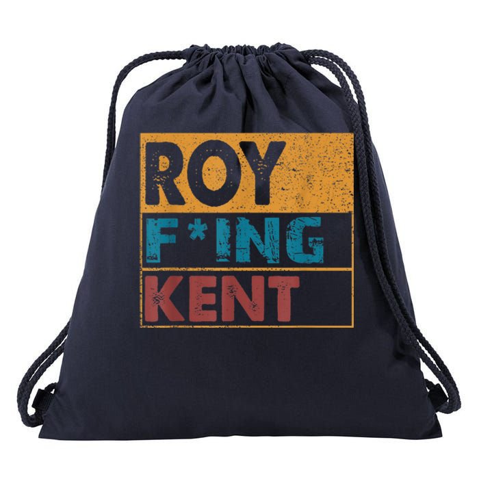 Roy Fing Kent Shirt Roy Freaking Kent Shirt Men And Women Drawstring Bag