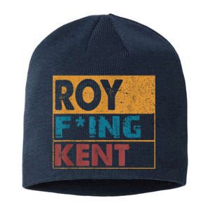 Roy Fing Kent Shirt Roy Freaking Kent Shirt Men And Women Sustainable Beanie