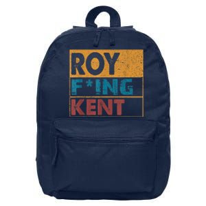 Roy Fing Kent Shirt Roy Freaking Kent Shirt Men And Women 16 in Basic Backpack