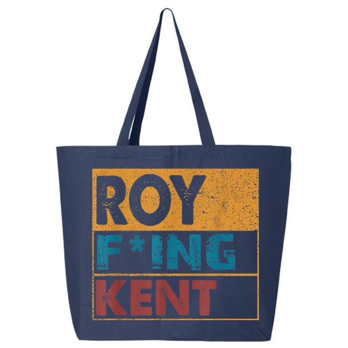 Roy Fing Kent Shirt Roy Freaking Kent Shirt Men And Women 25L Jumbo Tote