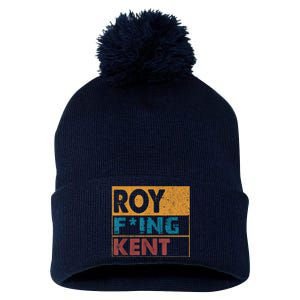 Roy Fing Kent Shirt Roy Freaking Kent Shirt Men And Women Pom Pom 12in Knit Beanie