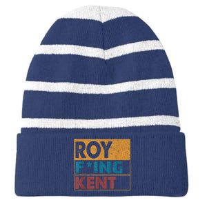 Roy Fing Kent Shirt Roy Freaking Kent Shirt Men And Women Striped Beanie with Solid Band