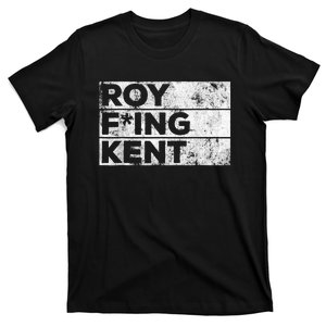 Roy Fing Kent T-Shirt