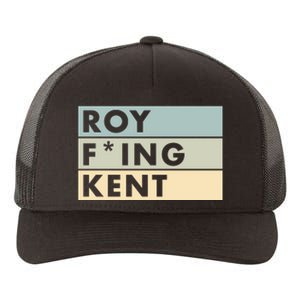 Roy Freaking Kent Retro Yupoong Adult 5-Panel Trucker Hat