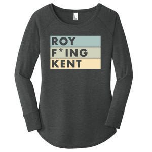 Roy Freaking Kent Retro Women's Perfect Tri Tunic Long Sleeve Shirt