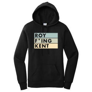 Roy Freaking Kent Retro Women's Pullover Hoodie