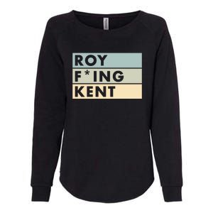 Roy Freaking Kent Retro Womens California Wash Sweatshirt