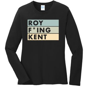 Roy Freaking Kent Retro Ladies Long Sleeve Shirt