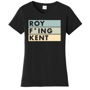 Roy Freaking Kent Retro Women's T-Shirt