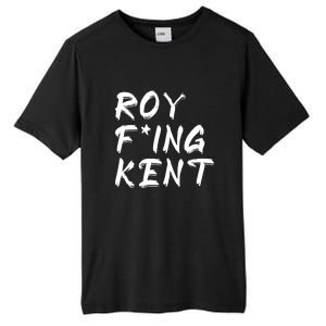 Roy Freaking Kent Tall Fusion ChromaSoft Performance T-Shirt