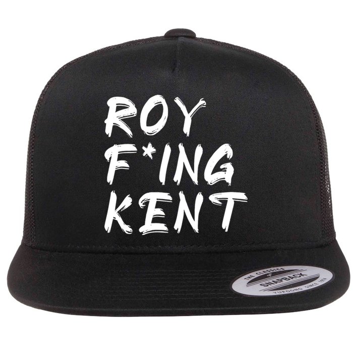 Roy Freaking Kent Flat Bill Trucker Hat