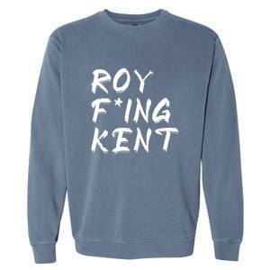 Roy Freaking Kent Garment-Dyed Sweatshirt