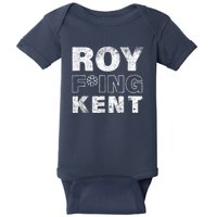 Roy Freaking Kent Vintage Baby Bodysuit