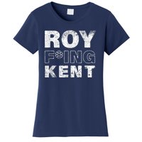 Roy Freaking Kent Vintage Women's T-Shirt