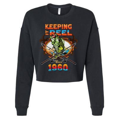 Reel Fishing Legend 60th Birthday Keeping It Reel Since 1960 Cropped Pullover Crew