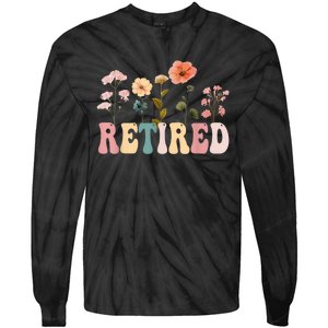 Retired Floral Letters Design Retirement Gifts Tie-Dye Long Sleeve Shirt