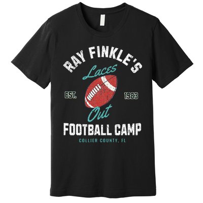 Ray FinkleS Laces Out Football Camp Est. 1983 Premium T-Shirt