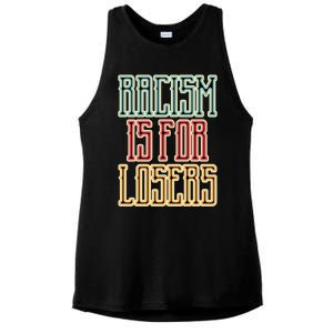 Racism For Losers Equal Rights Activist Cute Gift Ladies PosiCharge Tri-Blend Wicking Tank