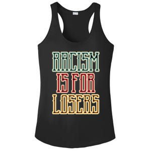 Racism For Losers Equal Rights Activist Cute Gift Ladies PosiCharge Competitor Racerback Tank