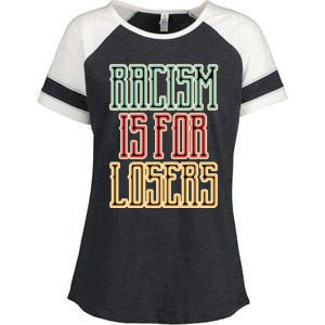 Racism For Losers Equal Rights Activist Cute Gift Enza Ladies Jersey Colorblock Tee