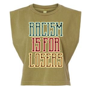 Racism For Losers Equal Rights Activist Cute Gift Garment-Dyed Women's Muscle Tee