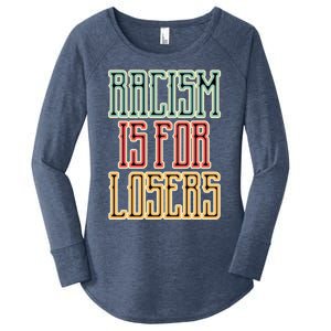 Racism For Losers Equal Rights Activist Cute Gift Women's Perfect Tri Tunic Long Sleeve Shirt