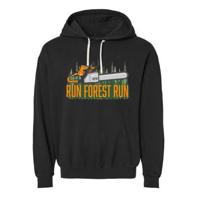 Run Forest Lumberjack Chainsaw & Logger Woodsman Garment-Dyed Fleece Hoodie