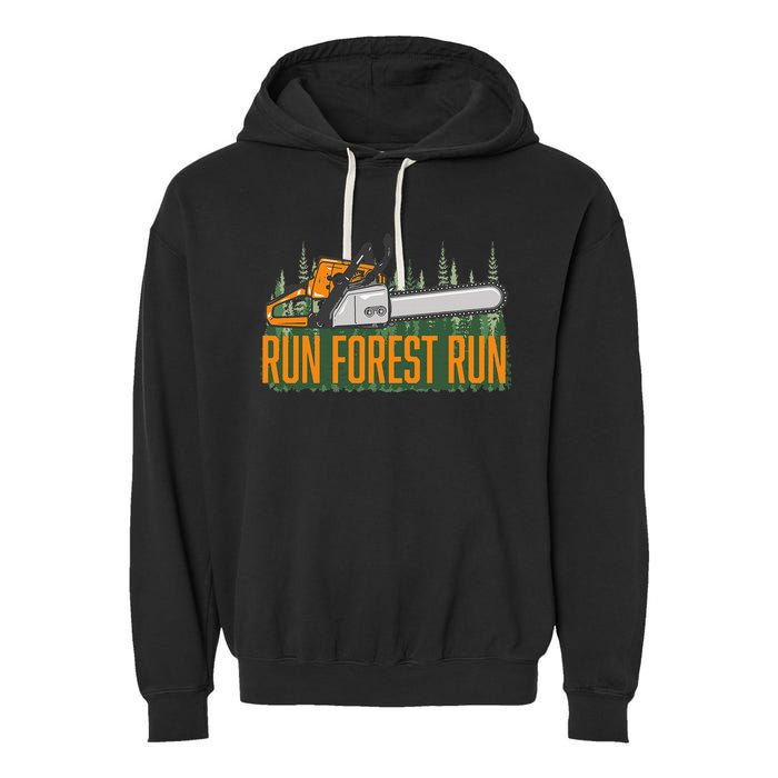Run Forest Lumberjack Chainsaw & Logger Woodsman Garment-Dyed Fleece Hoodie