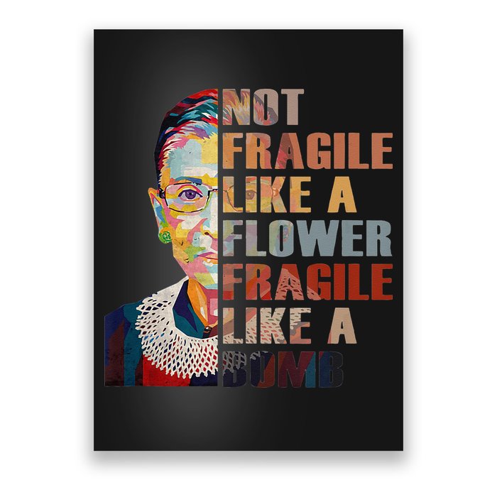 RBG. Fragile Like A Bomb. Ruth Bader Ginsberg Feminist Icon. Poster