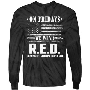 RED Friday Military US Army Remember erveryone deployed Tie-Dye Long Sleeve Shirt