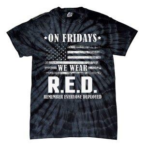 RED Friday Military US Army Remember erveryone deployed Tie-Dye T-Shirt