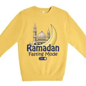 Ramadan Fasting Mode On Gift Cool Islamic Fasting Gift Idea Funny Gift Premium Crewneck Sweatshirt