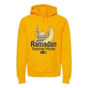 Ramadan Fasting Mode On Gift Cool Islamic Fasting Gift Idea Funny Gift Premium Hoodie