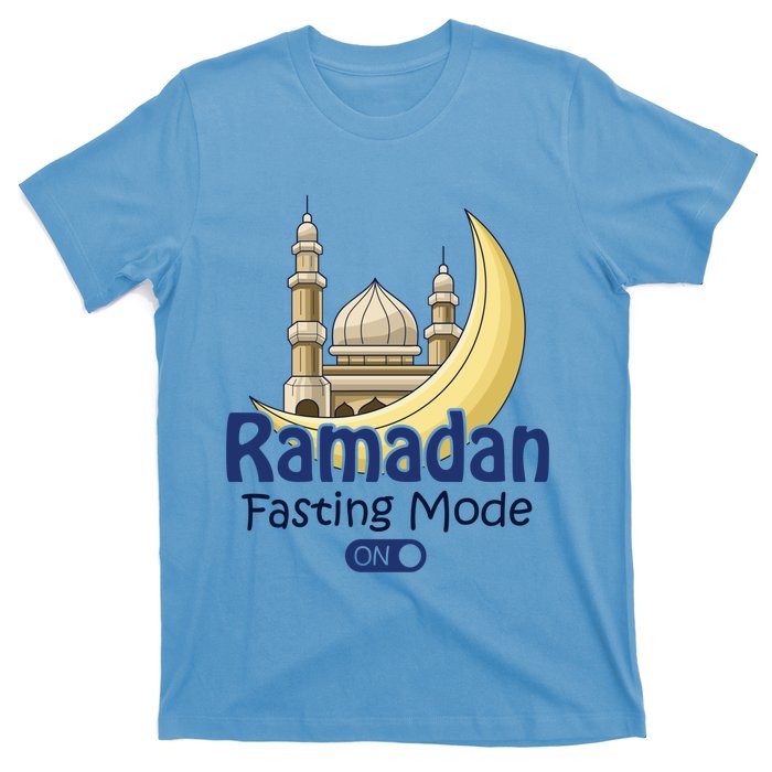 Ramadan Fasting Mode On Gift Cool Islamic Fasting Gift Idea Funny Gift T-Shirt