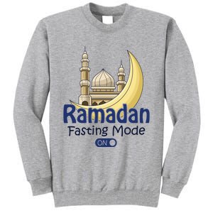 Ramadan Fasting Mode On Gift Cool Islamic Fasting Gift Idea Funny Gift Tall Sweatshirt