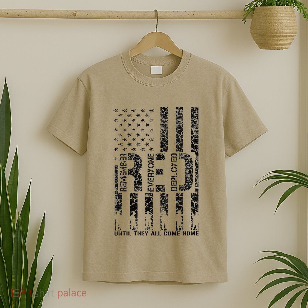 Red Friday Military Veteran Remember Everyone Deployed T-Shirt