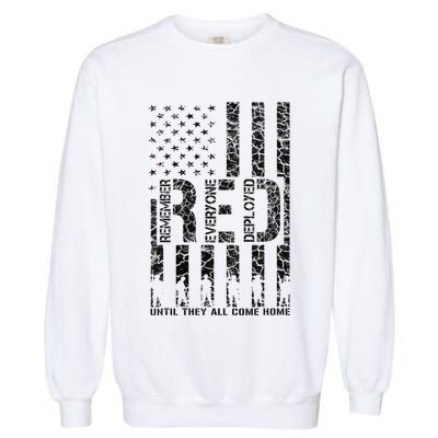 Red Friday Military Veteran Remember Everyone Deployed Garment-Dyed Sweatshirt