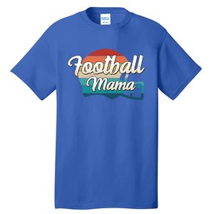 Retro Football Mama Helmet Coach Player Mom Team Cool Gift Tall T-Shirt