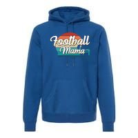 Retro Football Mama Helmet Coach Player Mom Team Cool Gift Premium Hoodie