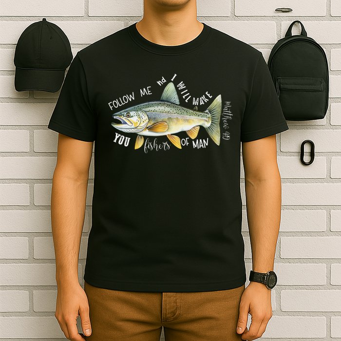 Retro Follow Me And I Will Make You Fishers Of Man Christian T-Shirt