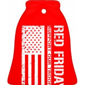 Red Friday Military Remember Everyone Deployed Ceramic Bell Ornament