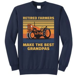 Retired Farmers Make The Best Grandpas Gift Sweatshirt