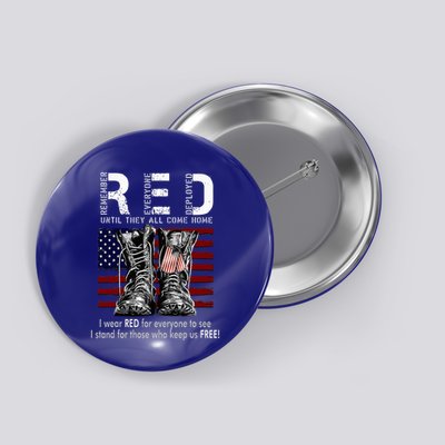 R.E.D Friday Military Remember Everyone Deployed Button