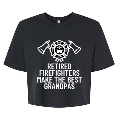 Retired Firefighters Make The Best Grandpas Fire Gift Great Gift Bella+Canvas Jersey Crop Tee