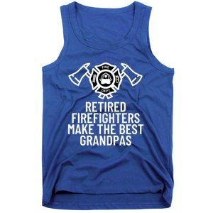 Retired Firefighters Make The Best Grandpas Fire Gift Great Gift Tank Top