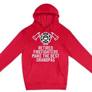 Retired Firefighters Make The Best Grandpas Fire Gift Great Gift Premium Pullover Hoodie