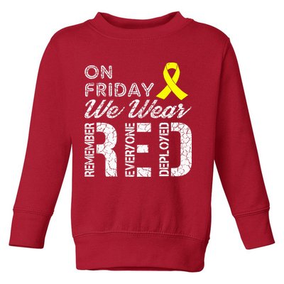 Red Friday Military R.E.D. On Friday We Wear Red Toddler Sweatshirt