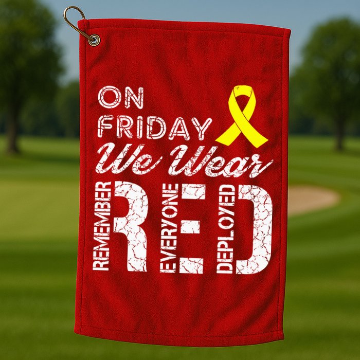 Red Friday Military R.E.D. On Friday We Wear Red Golf Towel