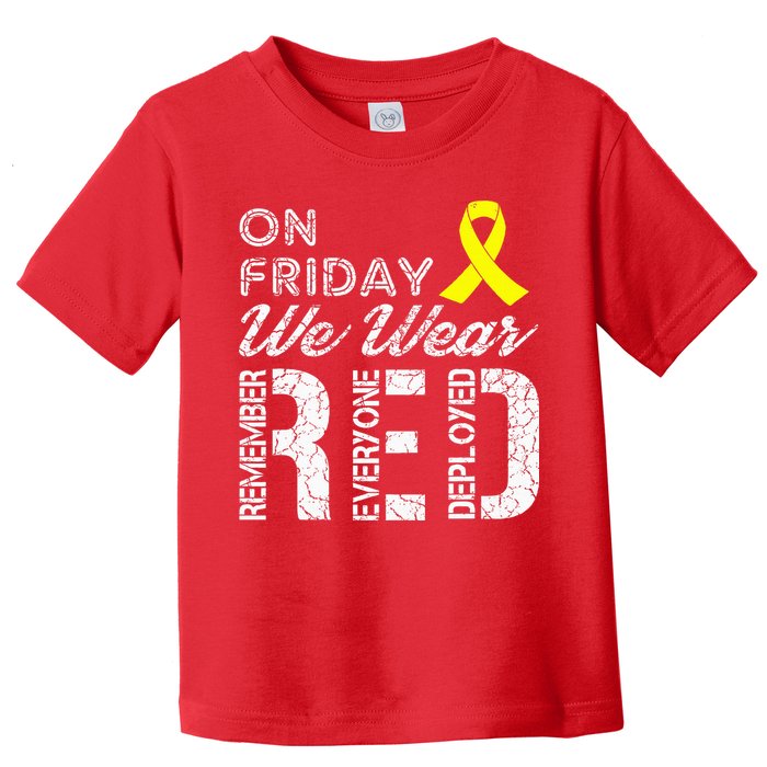 Red Friday Military R.E.D. On Friday We Wear Red Toddler T-Shirt